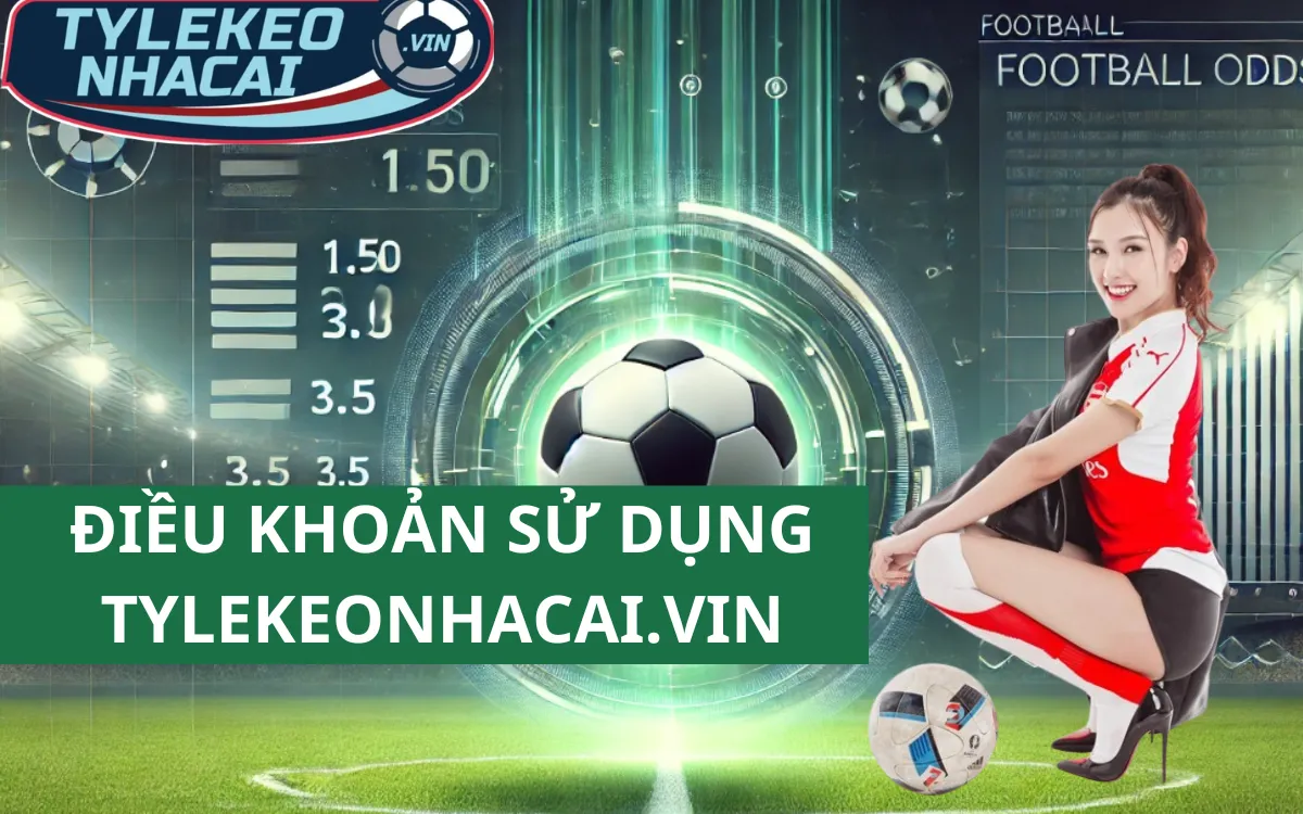 Điều khoản sử dụng trang web tỷ lệ kèo 1 Điều khoản sử dụng trang web tỷ lệ kèo