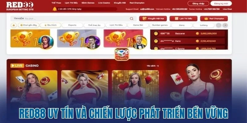 Red88 uy tín và chiến lược phát triển bền vững