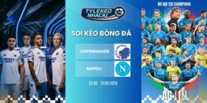 soi keo nha cai copenhagen vs napoli