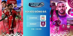 soi keo nha cai liverpool vs burnley