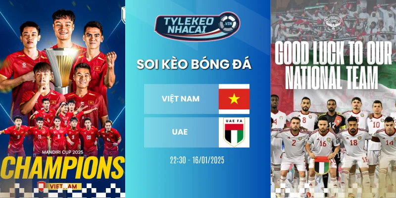 soi keo nha cai viet nam vs uae
