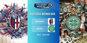 soi nha cai bologna vs celtic